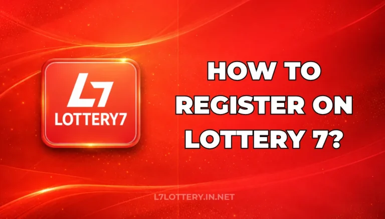 HOW TO REGISTER ON LOTTERY 7?